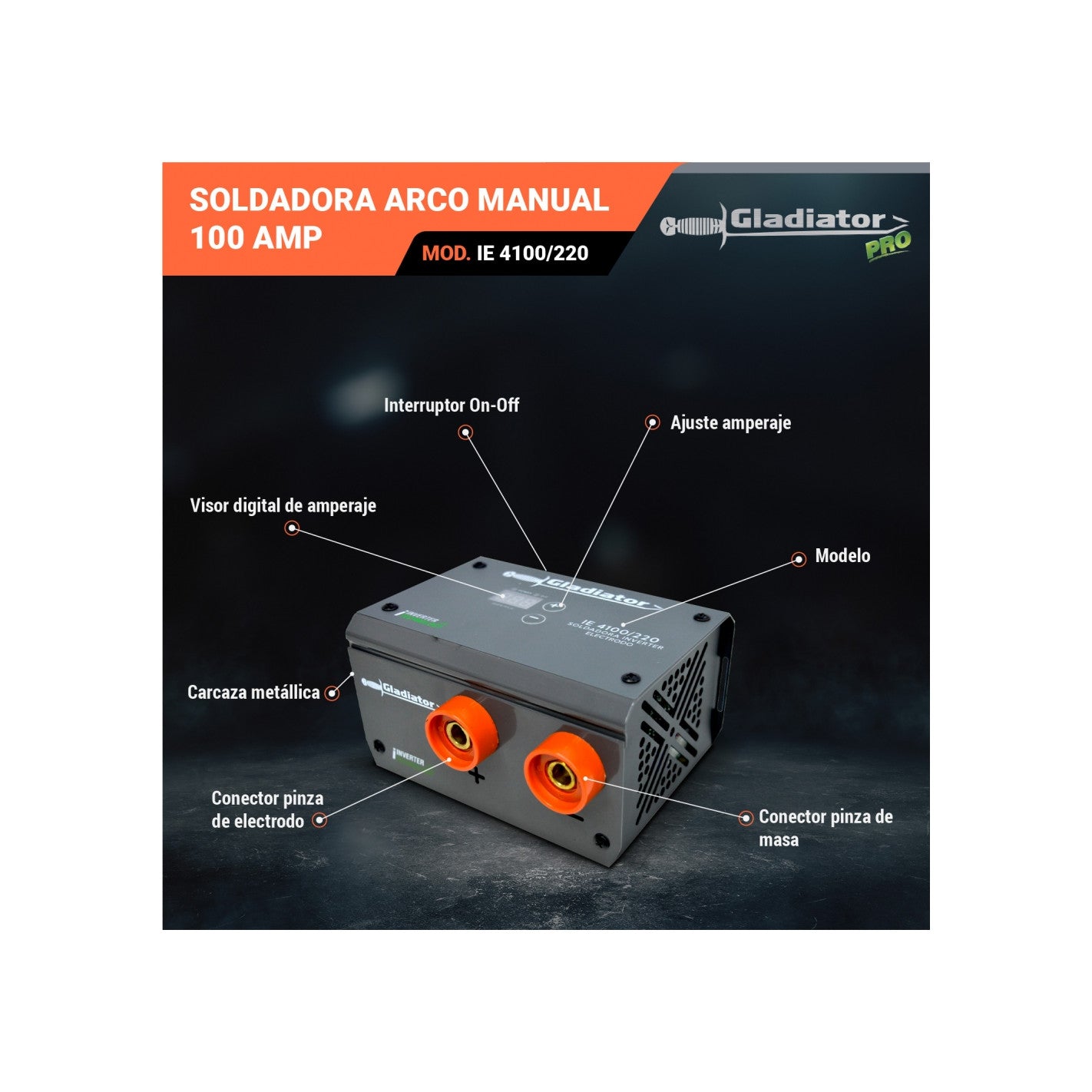 SOLDADORA INVERTER ARCO MANUAL 100amp GLADIATOR IE 4100/220