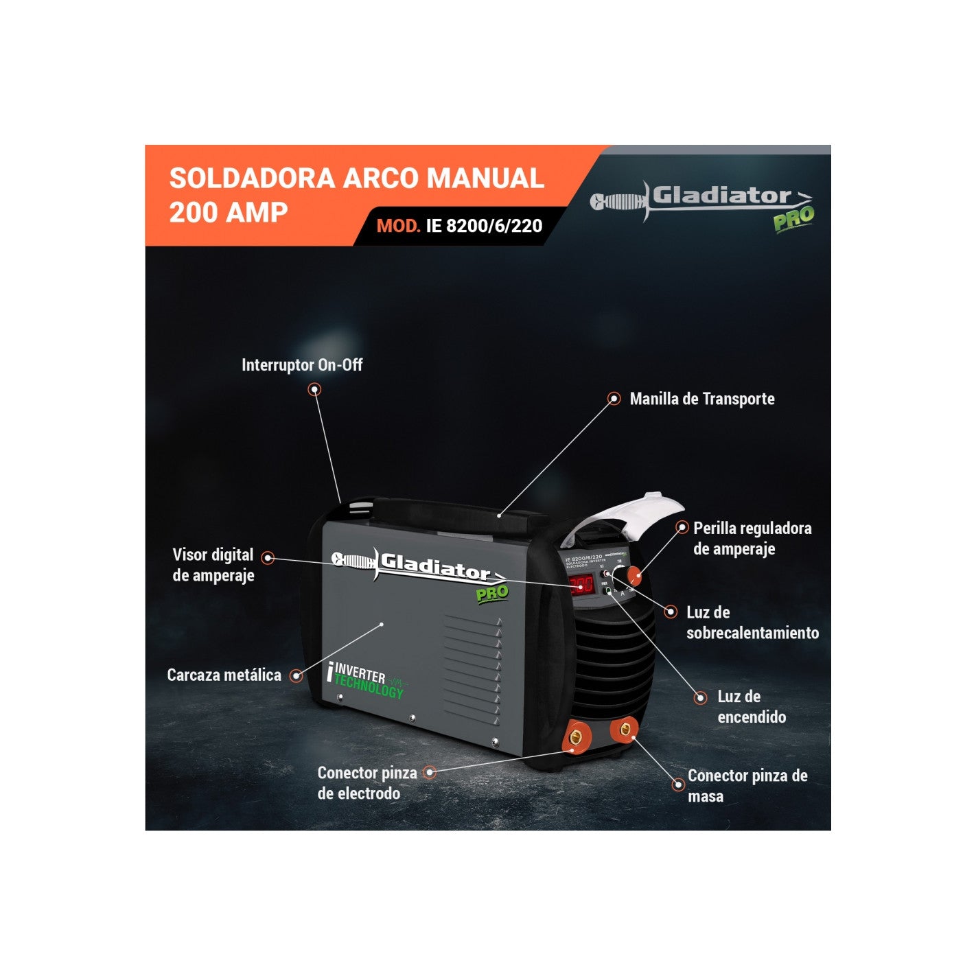 SOLDADORA INVERTER ARCO MANUAL 200amp GLADIATOR IE 8200/6/220